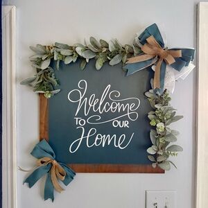 Welcome to Our Home Sign with Greenery and Bows